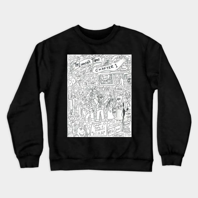 Chapter 1 LIGHTS CAMERA CHAOS Crewneck Sweatshirt by The Lovecraft Tapes